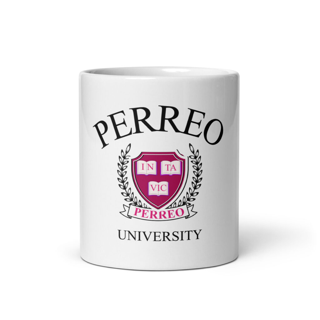 Perreo University White glossy mug