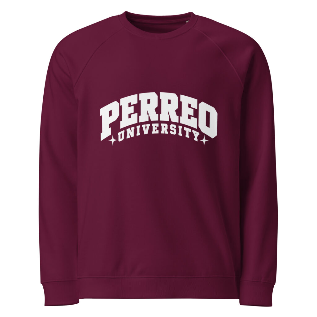 Perreo University Unisex organic raglan sweatshirt